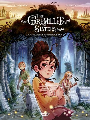 cover image of The Grémillet Sisters--Volume 2--Cassiopeia's Summer of Love